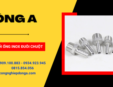 Đầu nối ống inox đuôi chuột là gì? Thông tin sơ lược về đuôi chuột inox